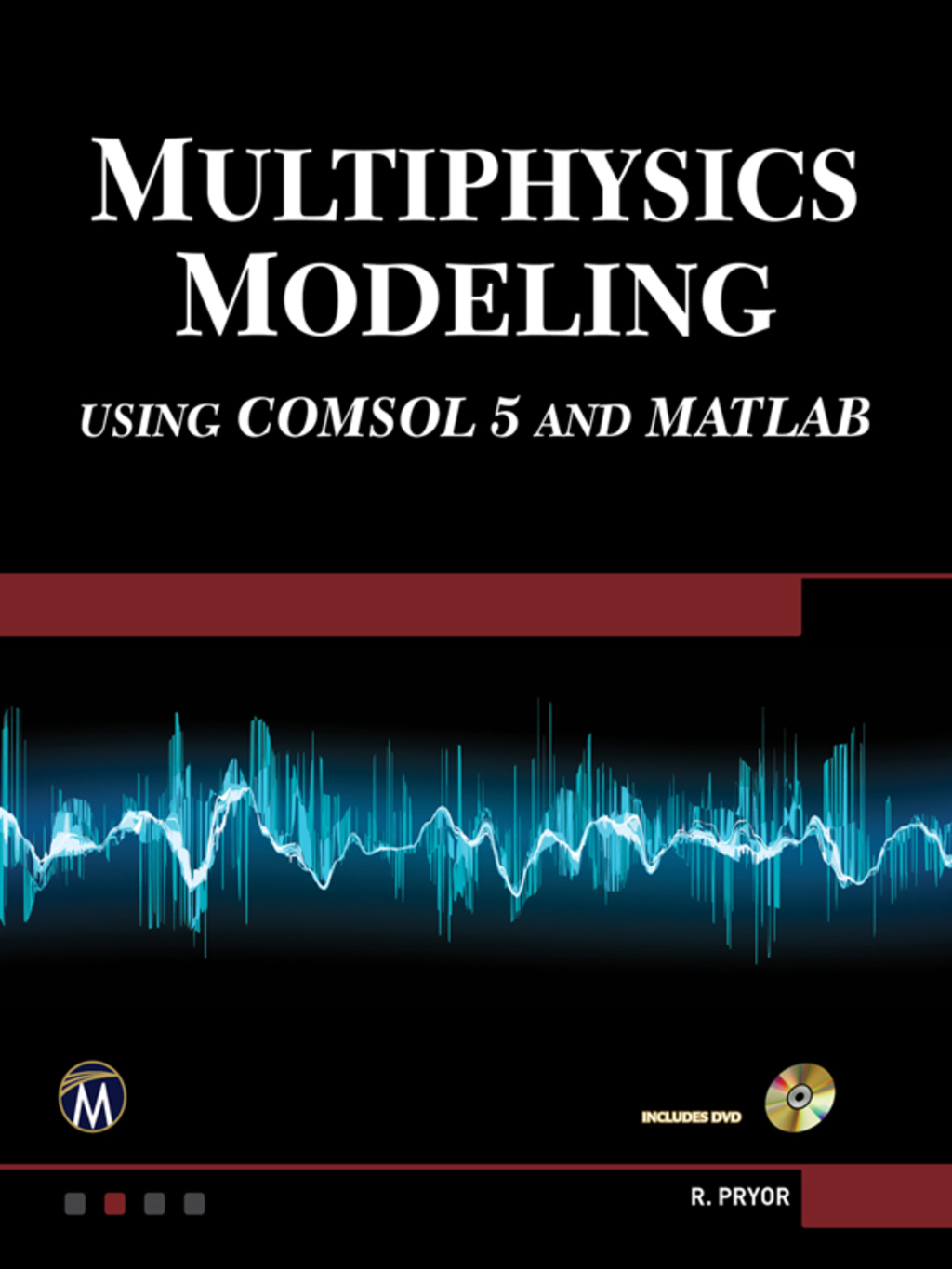 Multiphysics Modeling Using COMSOL 5 and MATLAB 1st Edition â€“ PDF/EPUB Version Downloadable