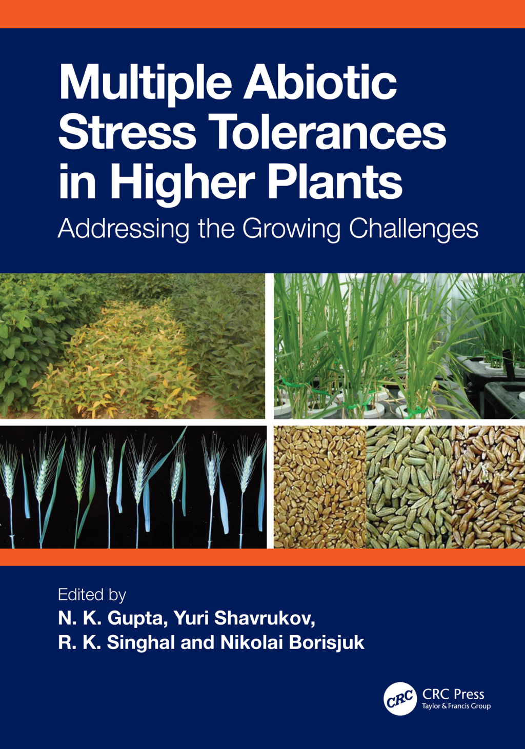 Multiple Abiotic Stress Tolerances in Higher Plants Addressing the Growing Challenges 1st Edition â€“ PDF/EPUB Version Downloadable