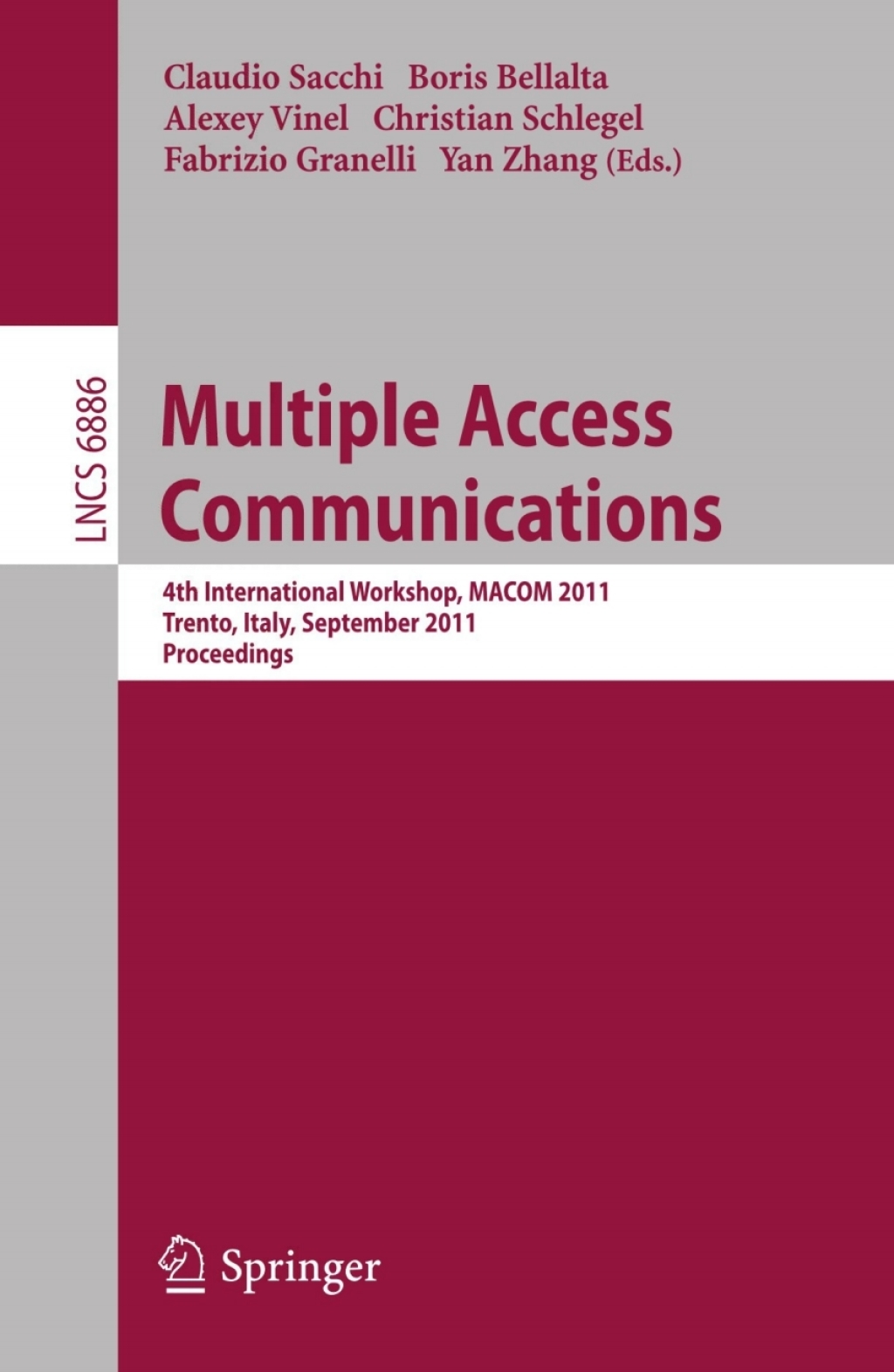 Multiple Access Communications 4th International Workshop, MACOM 2011, Trento, Italy, September 12-13, 2011. Proceedings 1st Edition â€“ PDF/EPUB Version Downloadable