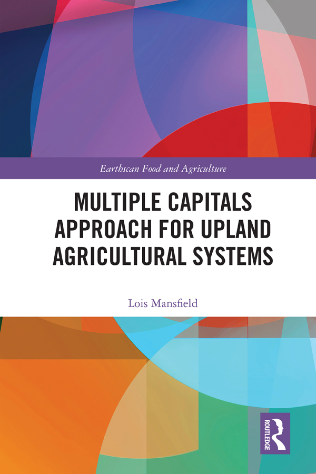 Multiple Capitals Approach for Upland Agricultural Systems 1st Edition â€“ PDF/EPUB Version Downloadable