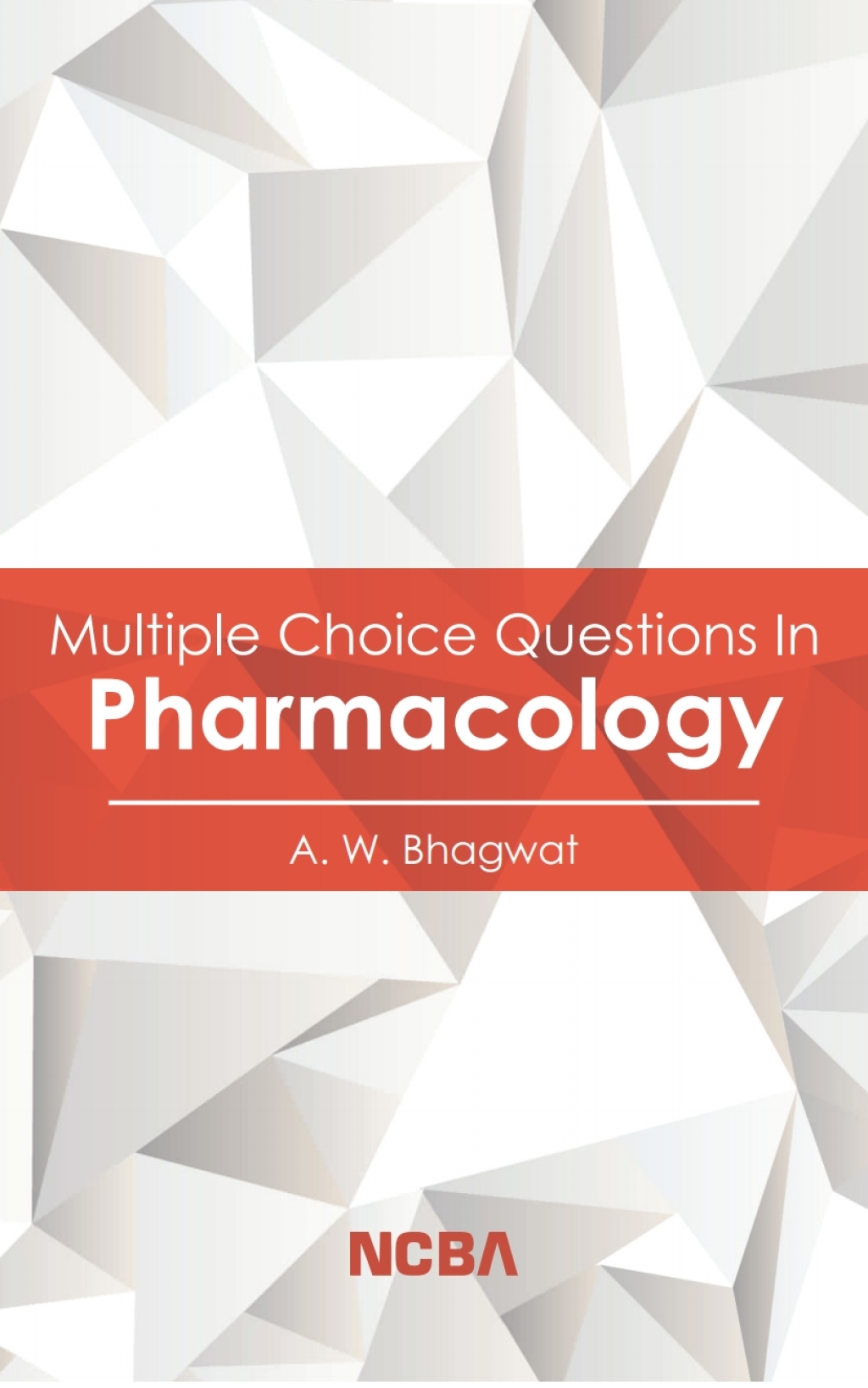 Multiple Choice Questions in Pharmacology  â€“ PDF/EPUB Version Downloadable
