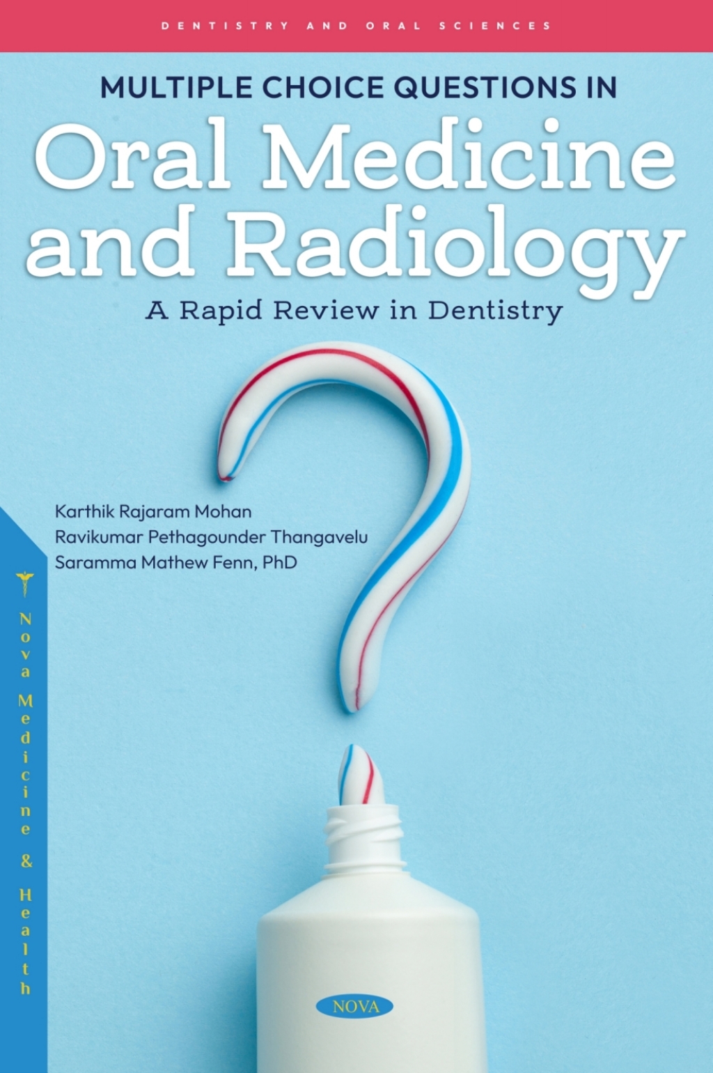 Multiple Choice Questions on Oral Medicine and Radiology - A Rapid Review in Dentistry  â€“ PDF/EPUB Version Downloadable