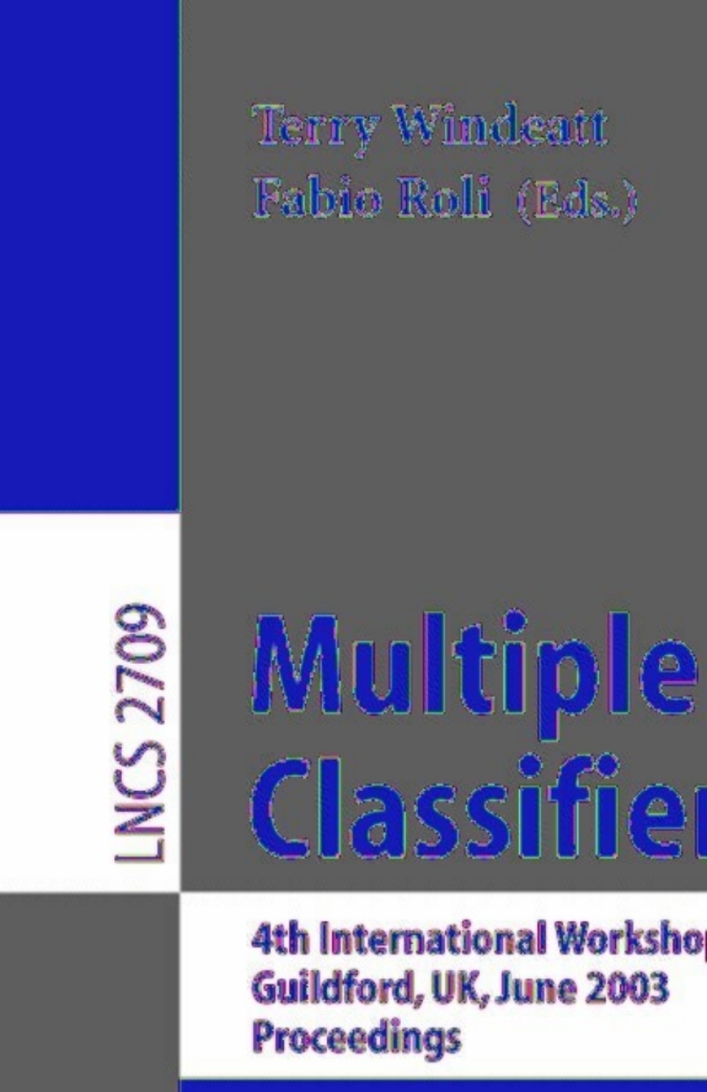 Multiple Classifier Systems 4th International Workshop, MCS 2003, Guilford, UK, June 11-13, 2003, Proceedings 1st Edition â€“ PDF/EPUB Version Downloadable