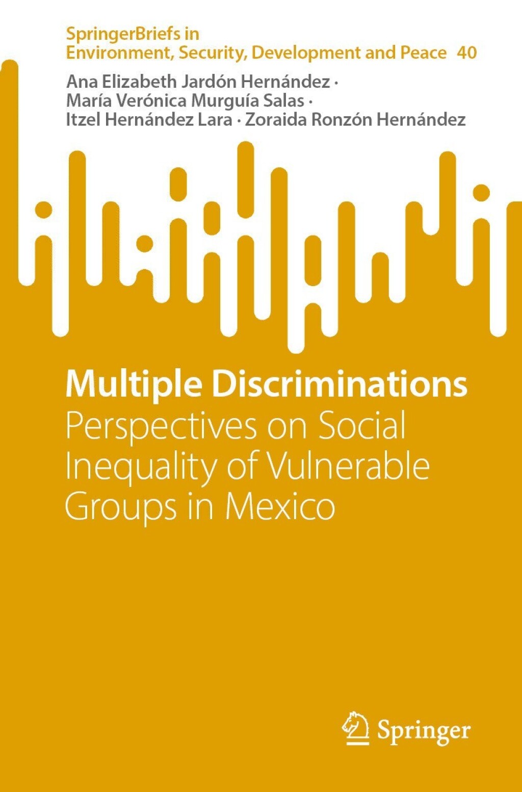 Multiple Discriminations Perspectives on Social Inequality of Vulnerable Groups in Mexico  â€“ PDF/EPUB Version Downloadable