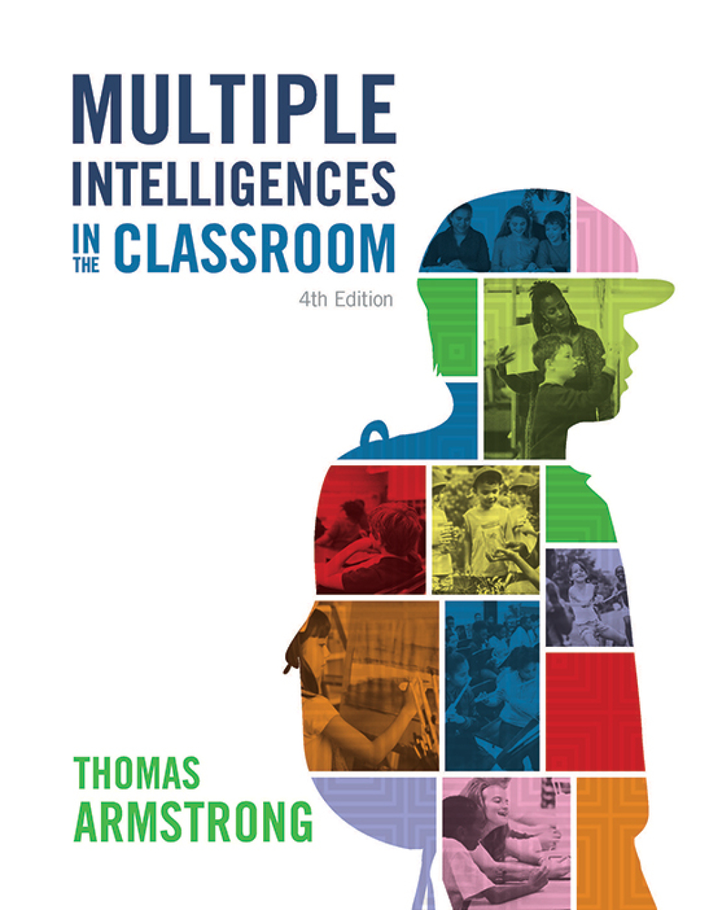 Multiple Intelligences in the Classroom 4th Edition - (PDF/EPUB Version)