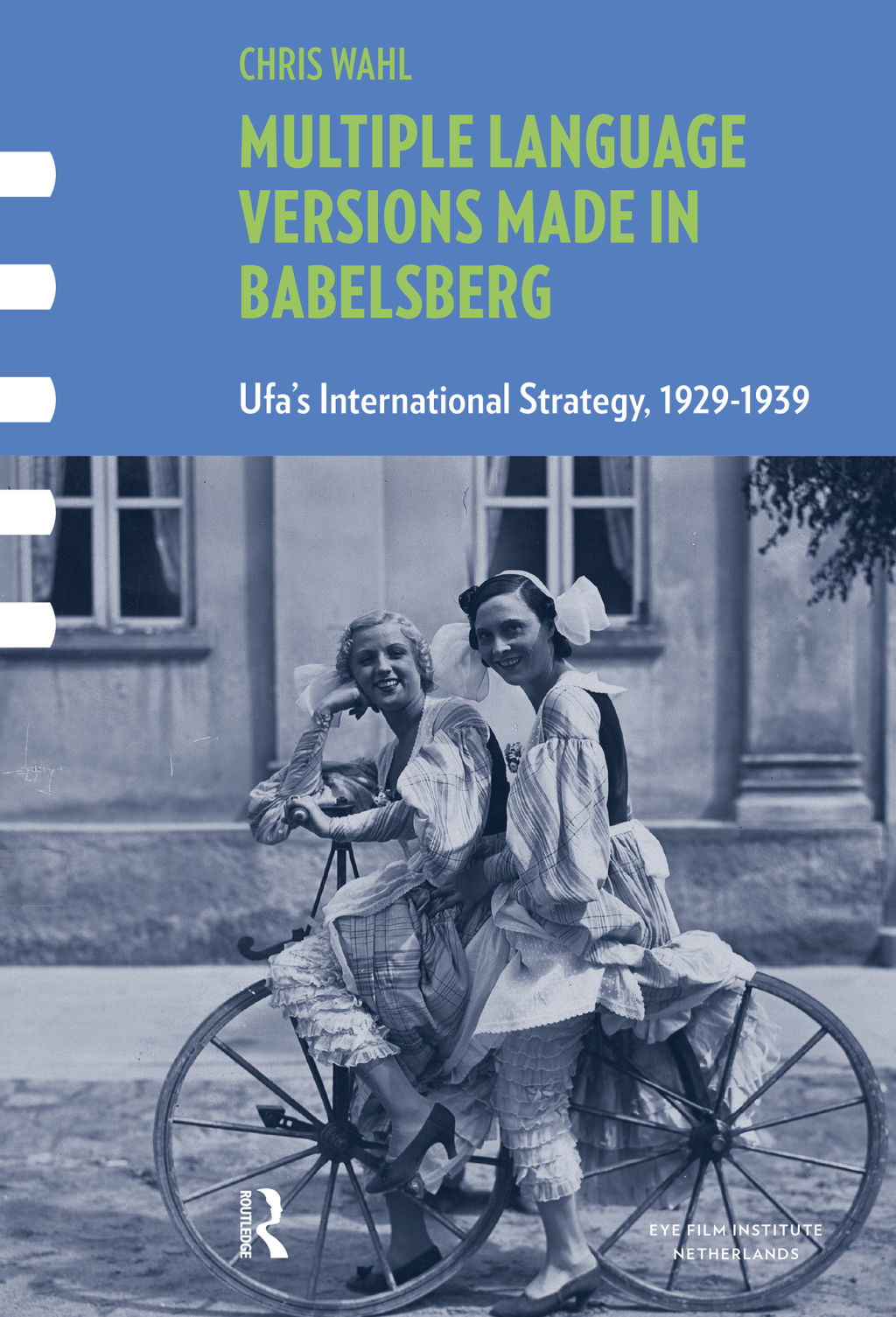 Multiple Language Versions Made in BABELsberg Ufa's International Strategy, 1929-1939 1st Edition â€“ PDF/EPUB Version Downloadable