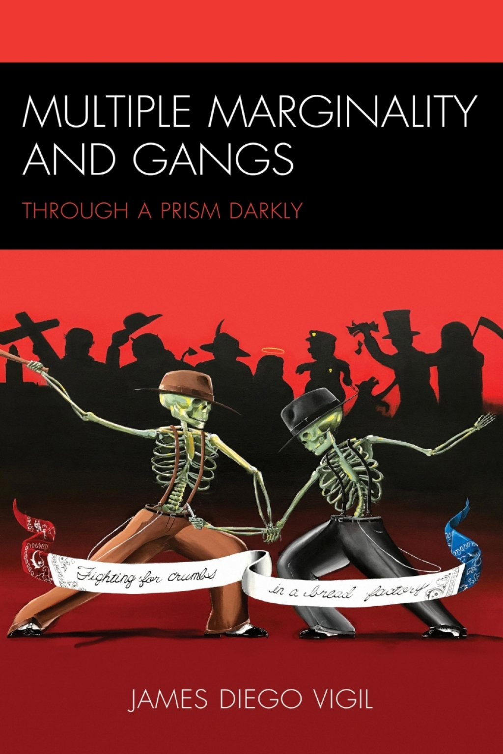 Multiple Marginality and Gangs Through a Prism Darkly 1st Edition â€“ PDF/EPUB Version Downloadable