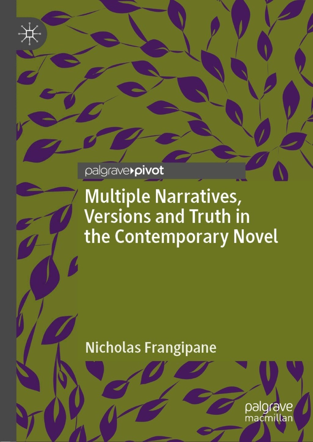 Multiple Narratives, Versions and Truth in the Contemporary Novel  â€“ PDF/EPUB Version Downloadable
