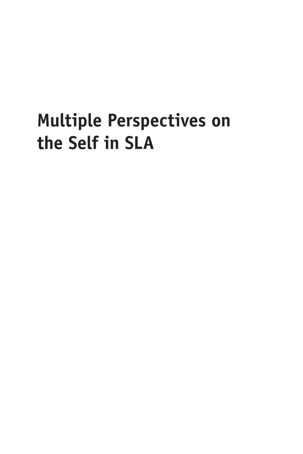 Multiple Perspectives on the Self in SLA 1st Edition - (PDF/EPUB Version)