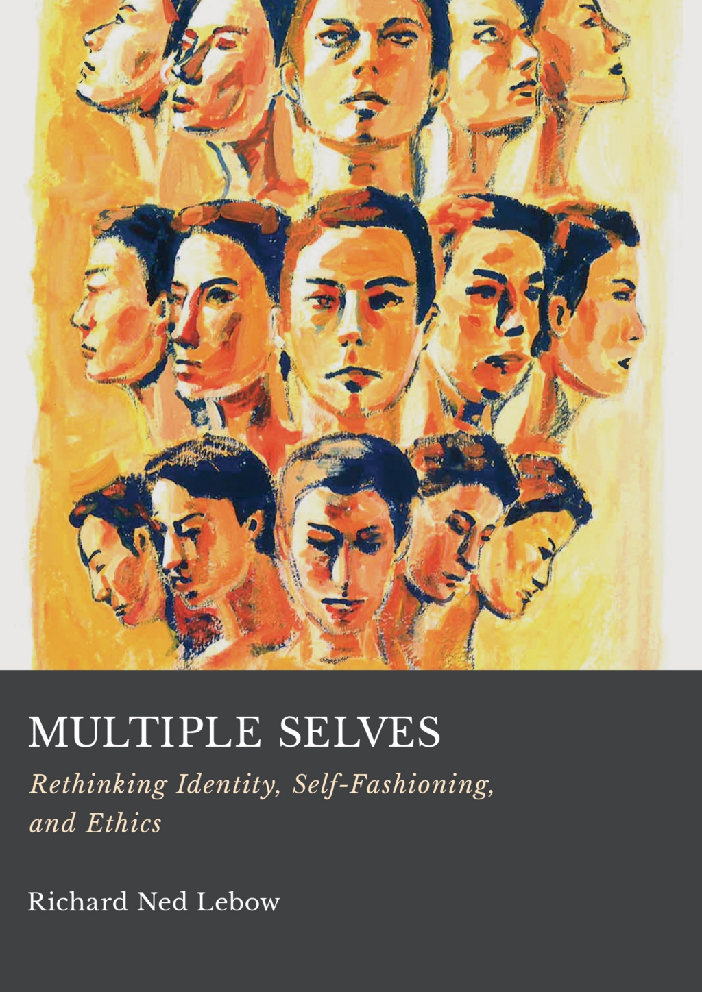 Multiple Selves Rethinking Identity, Self-Fashioning, and Ethics 1st Edition â€“ PDF/EPUB Version Downloadable