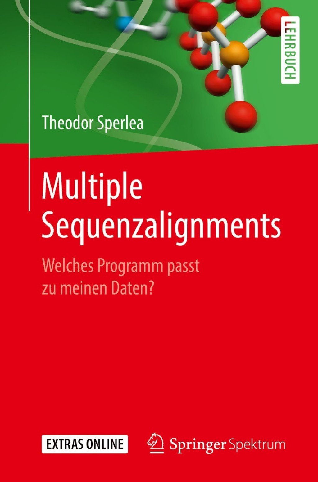 Multiple Sequenzalignments Welches Programm passt zu meinen Daten? - (PDF/EPUB Version)