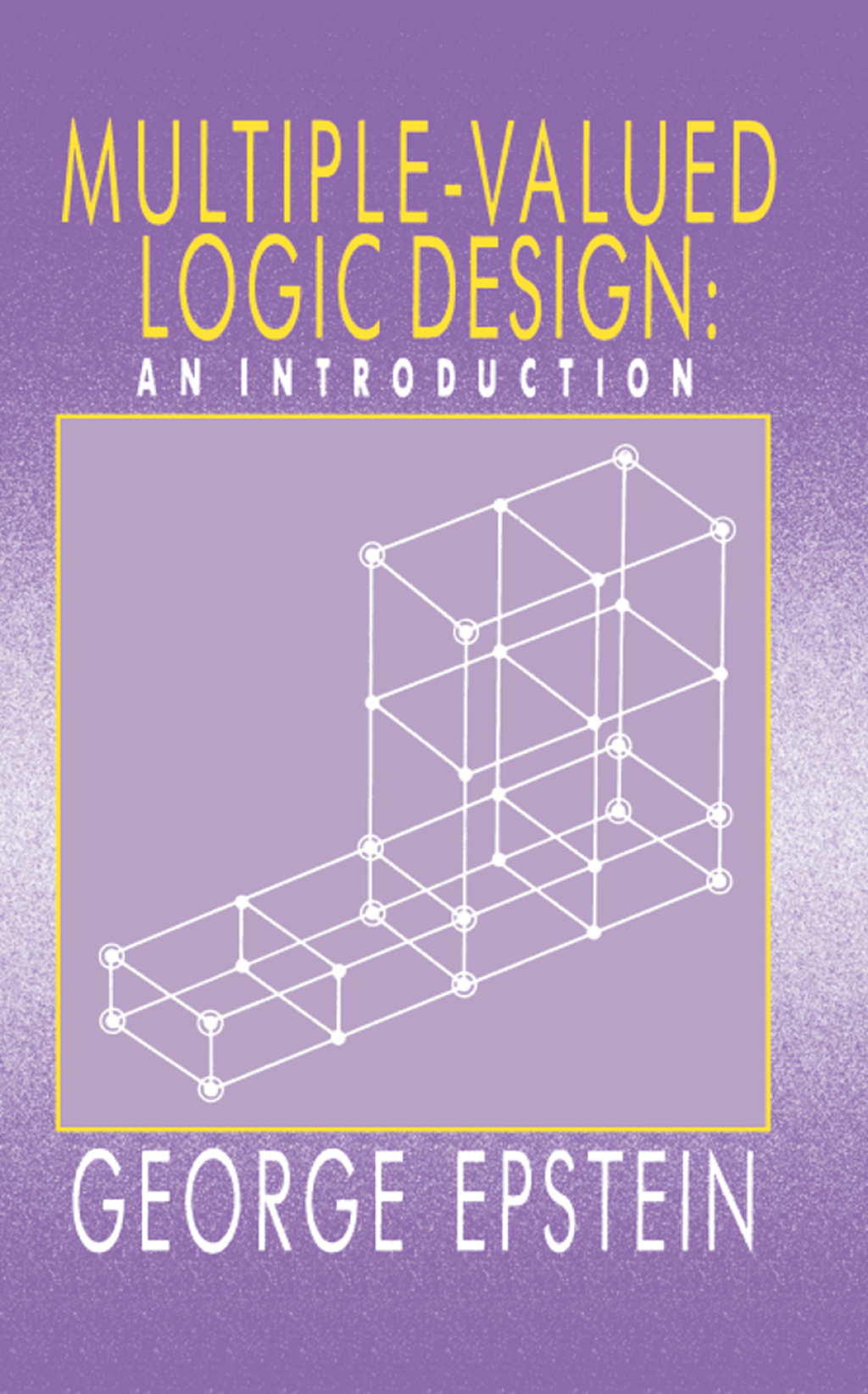 Multiple-Valued Logic Design an Introduction 1st Edition â€“ PDF/EPUB Version Downloadable