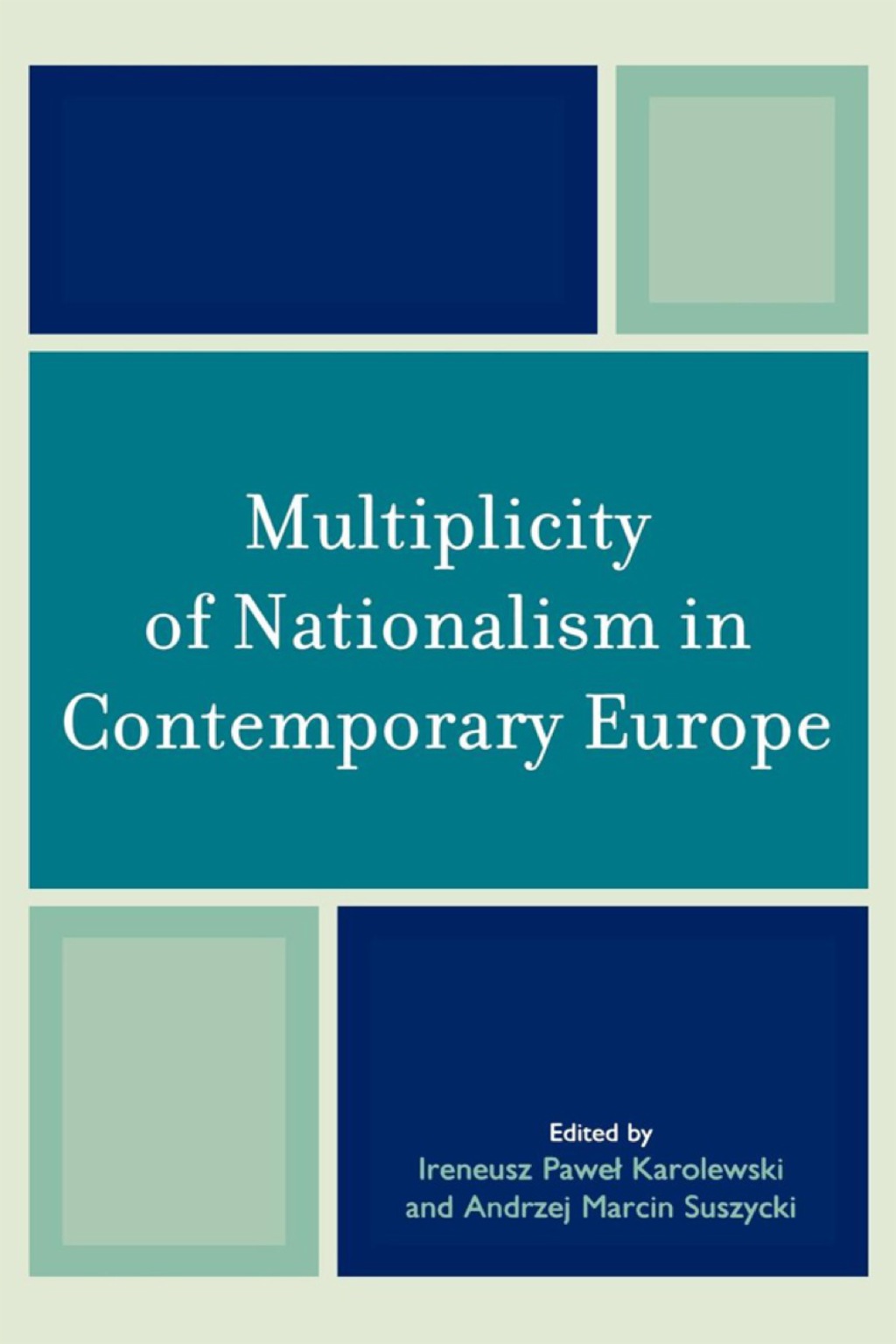 Multiplicity of Nationalism in Contemporary Europe  â€“ PDF/EPUB Version Downloadable