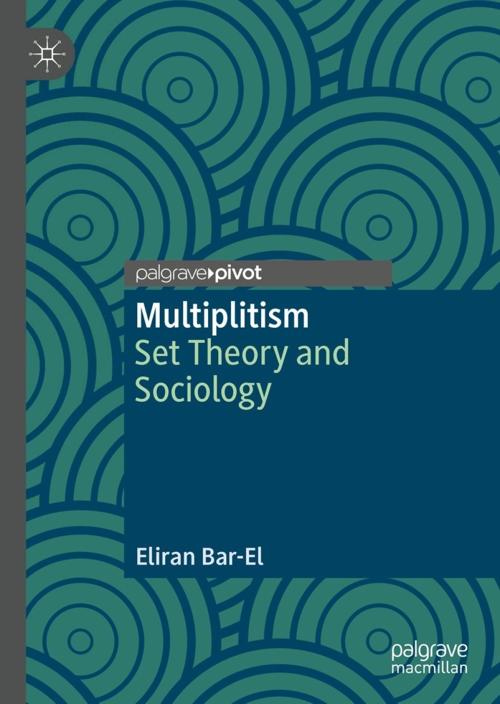 Multiplitism Set Theory and Sociology  â€“ PDF/EPUB Version Downloadable