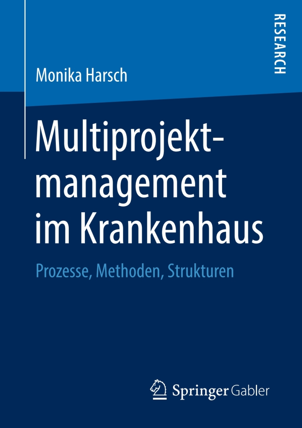 Multiprojektmanagement im Krankenhaus Prozesse, Methoden, Strukturen  â€“ PDF/EPUB Version Downloadable