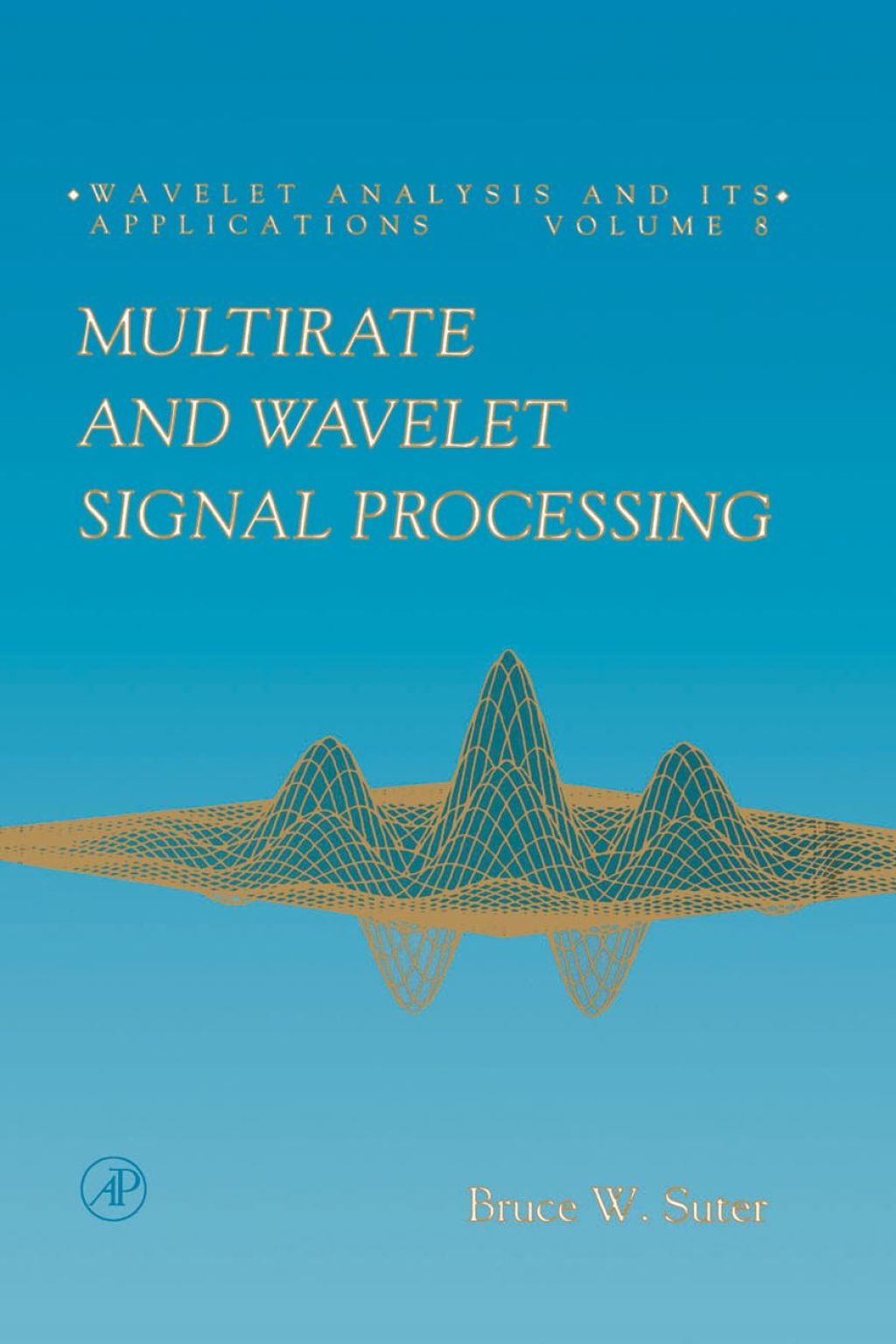 Multirate and Wavelet Signal Processing  â€“ PDF/EPUB Version Downloadable