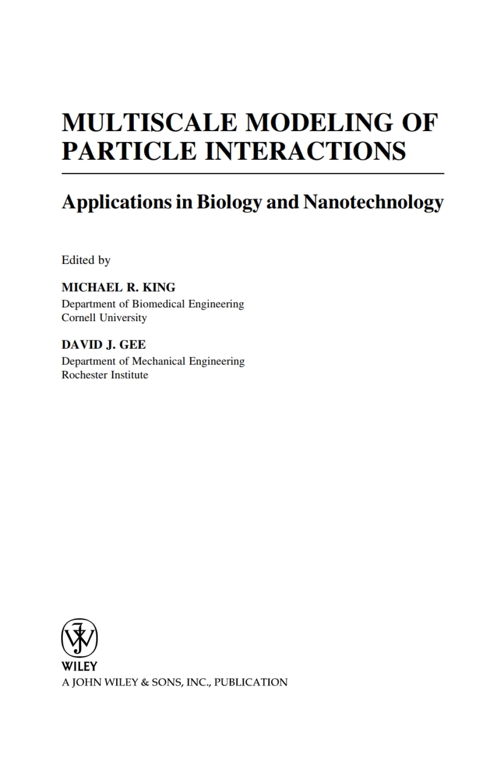 Multiscale Modeling of Particle Interactions Applications in Biology and Nanotechnology 1st Edition â€“ PDF/EPUB Version Downloadable
