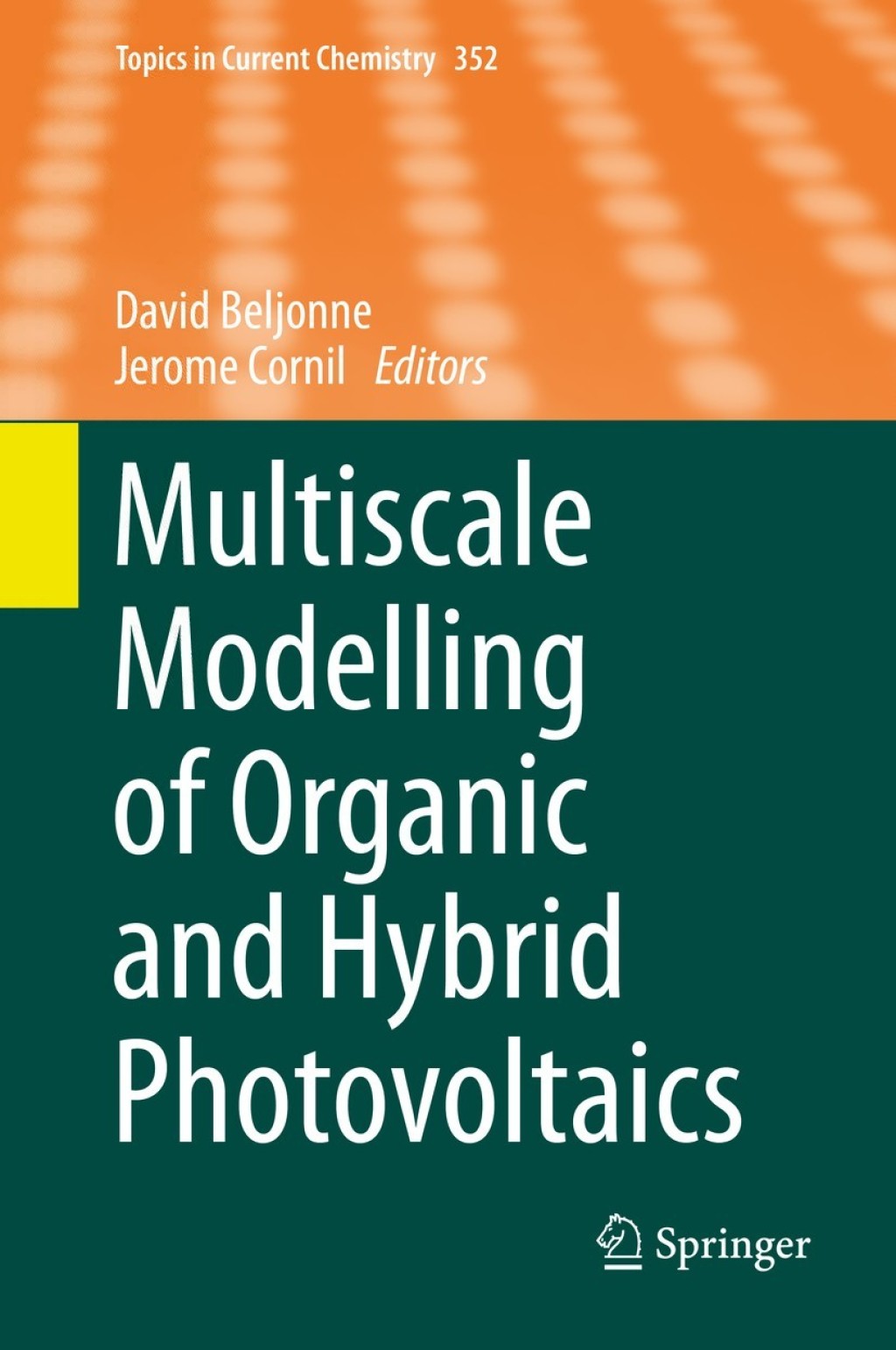Multiscale Modelling of Organic and Hybrid Photovoltaics  â€“ PDF/EPUB Version Downloadable