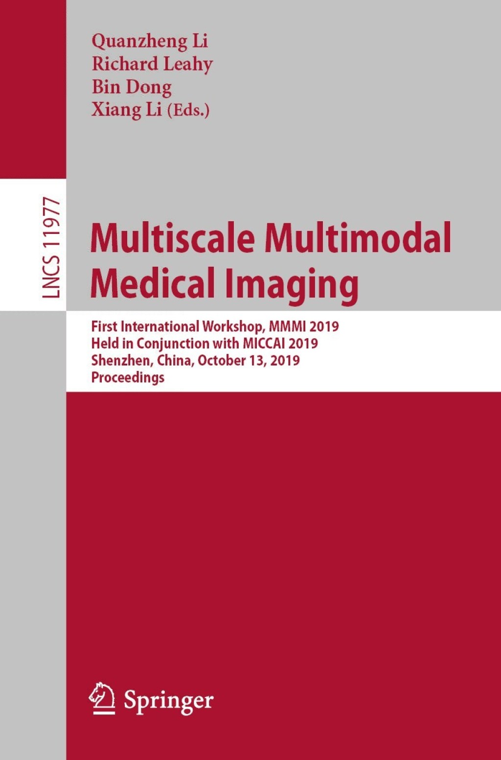 Multiscale Multimodal Medical Imaging First International Workshop, MMMI 2019, Held in Conjunction with MICCAI 2019, Shenzhen, China, October 13, 2019, Proceedings  â€“ PDF/EPUB Version Downloadable
