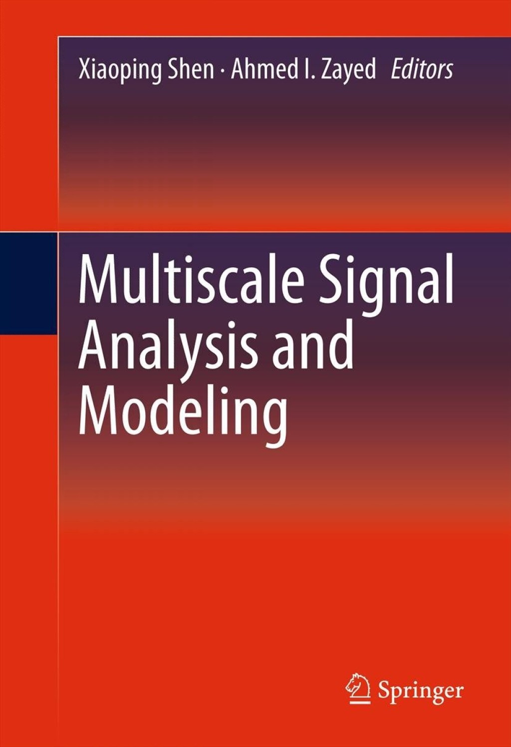 Multiscale Signal Analysis and Modeling â€“ PDF/EPUB Version ...