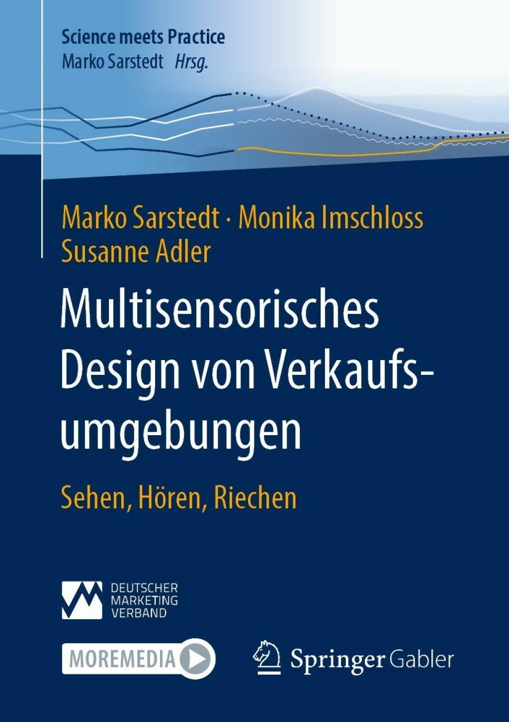 Multisensorisches Design von Verkaufsumgebungen Sehen, HÃ¶ren, Riechen - (PDF/EPUB Version)