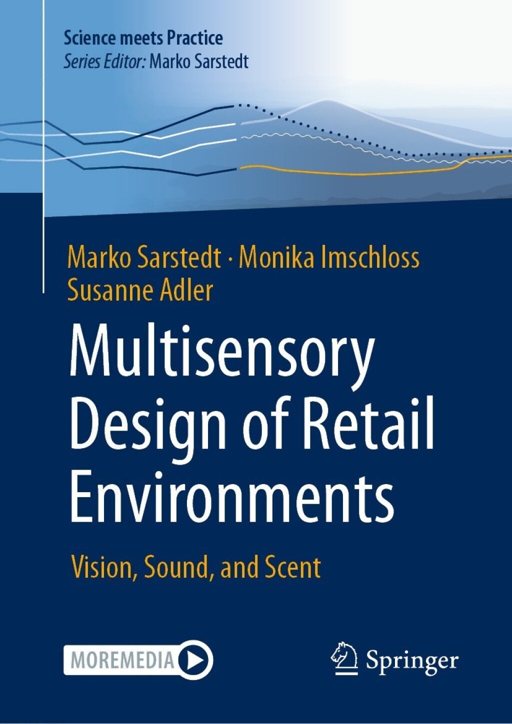 Multisensory Design of Retail Environments Vision, Sound, and Scent  â€“ PDF/EPUB Version Downloadable