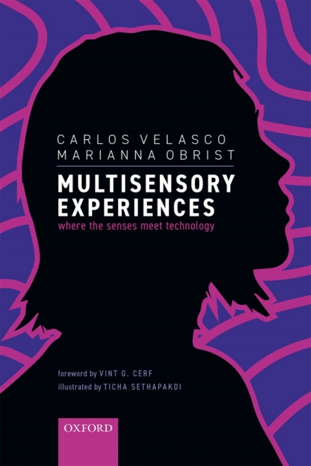 Multisensory Experiences Where the senses meet technology - (PDF/EPUB Version)