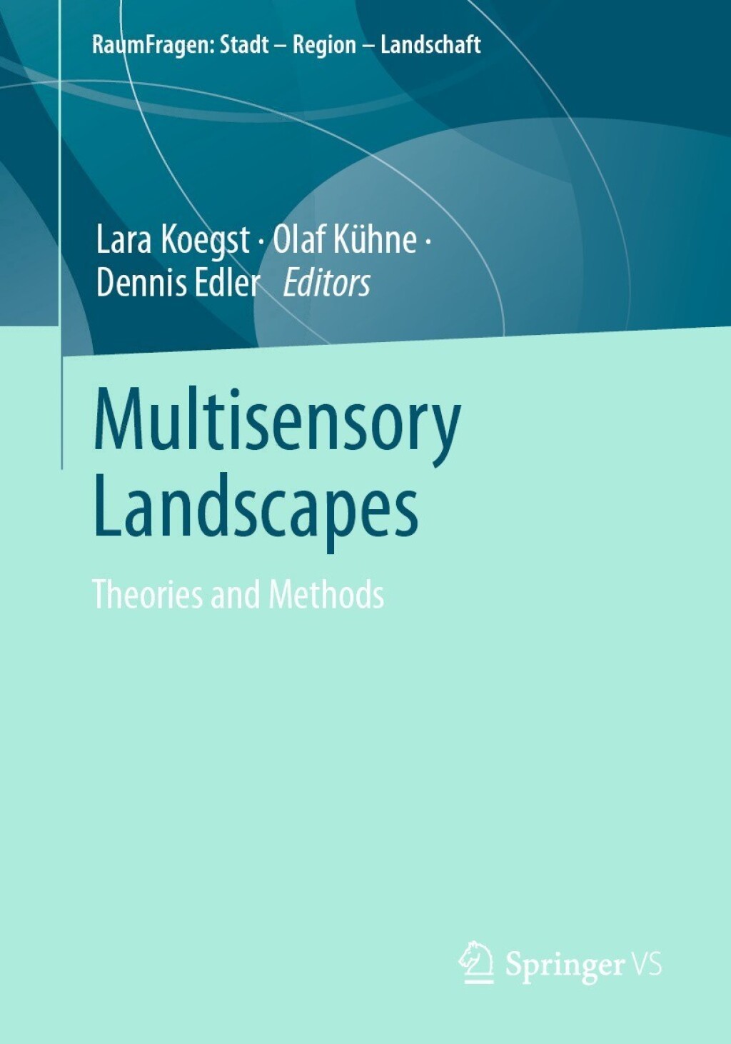 Multisensory Landscapes Theories and Methods  â€“ PDF/EPUB Version Downloadable