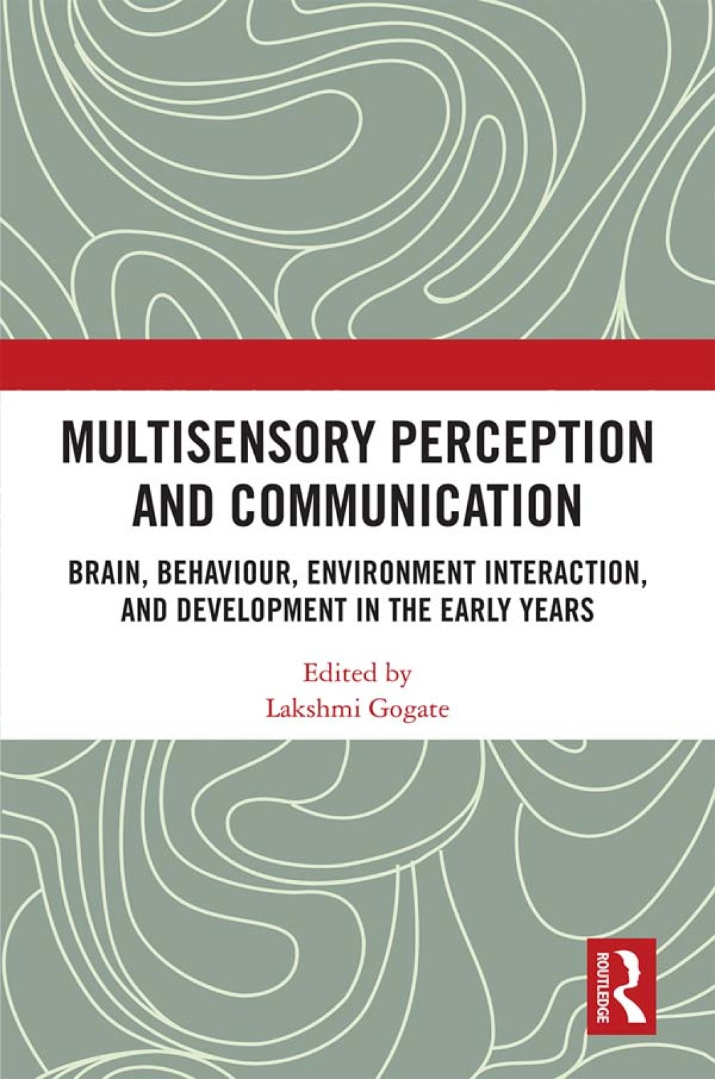 Multisensory Perception and Communication Brain, Behaviour, Environment Interaction, and Development in the Early Years 1st Edition â€“ PDF/EPUB Version Downloadable