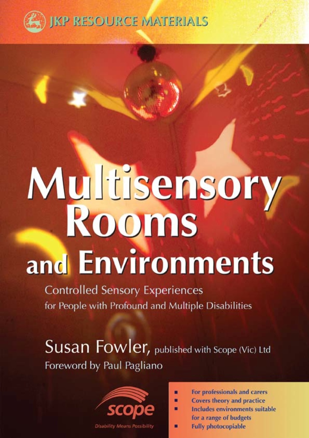 Multisensory Rooms and Environments Controlled Sensory Experiences for People with Profound and Multiple Disabilities  â€“ PDF/EPUB Version Downloadable