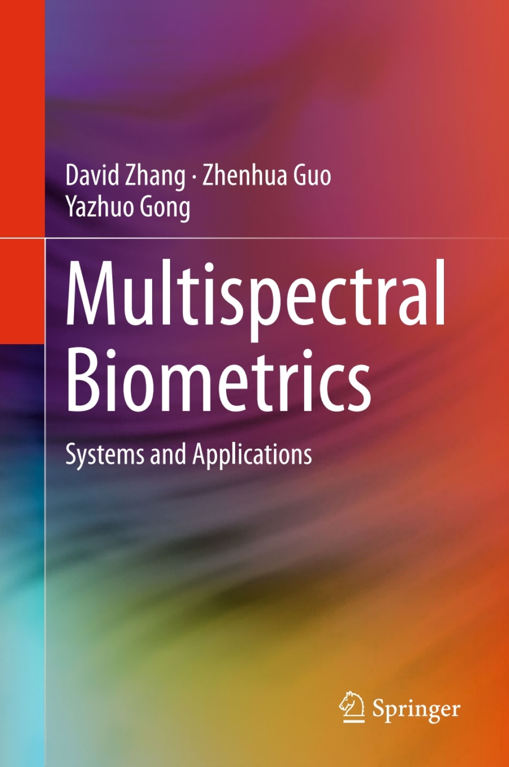 Multispectral Biometrics Systems and Applications  â€“ PDF/EPUB Version Downloadable