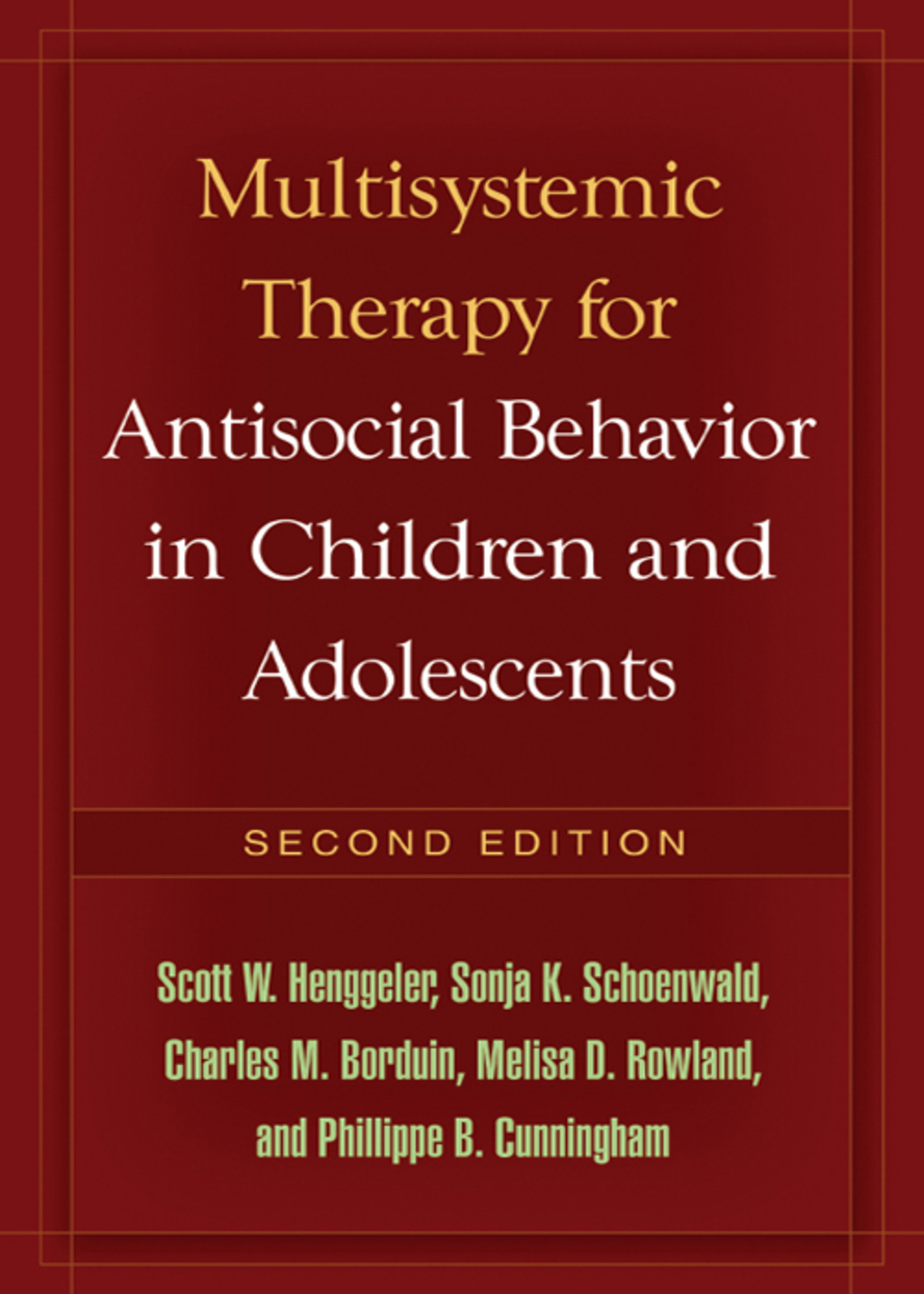 Multisystemic Therapy for Antisocial Behavior in Children and Adolescents 2nd Edition â€“ PDF/EPUB Version Downloadable