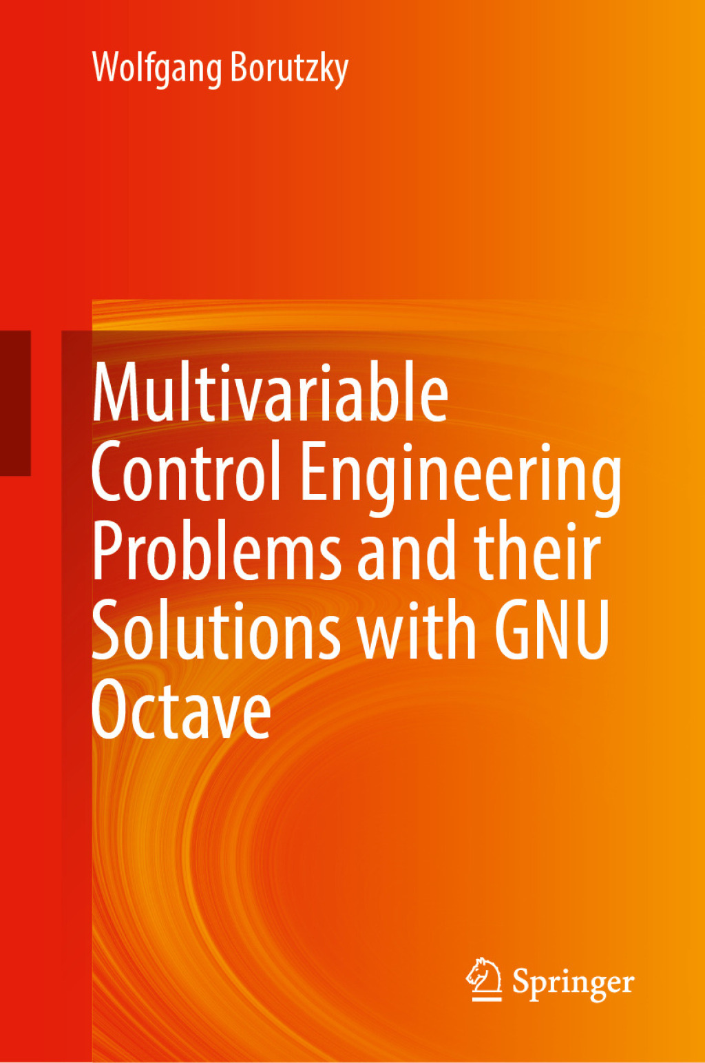 Multivariable Control Engineering Problems and their Solutions with GNU Octave  â€“ PDF/EPUB Version Downloadable