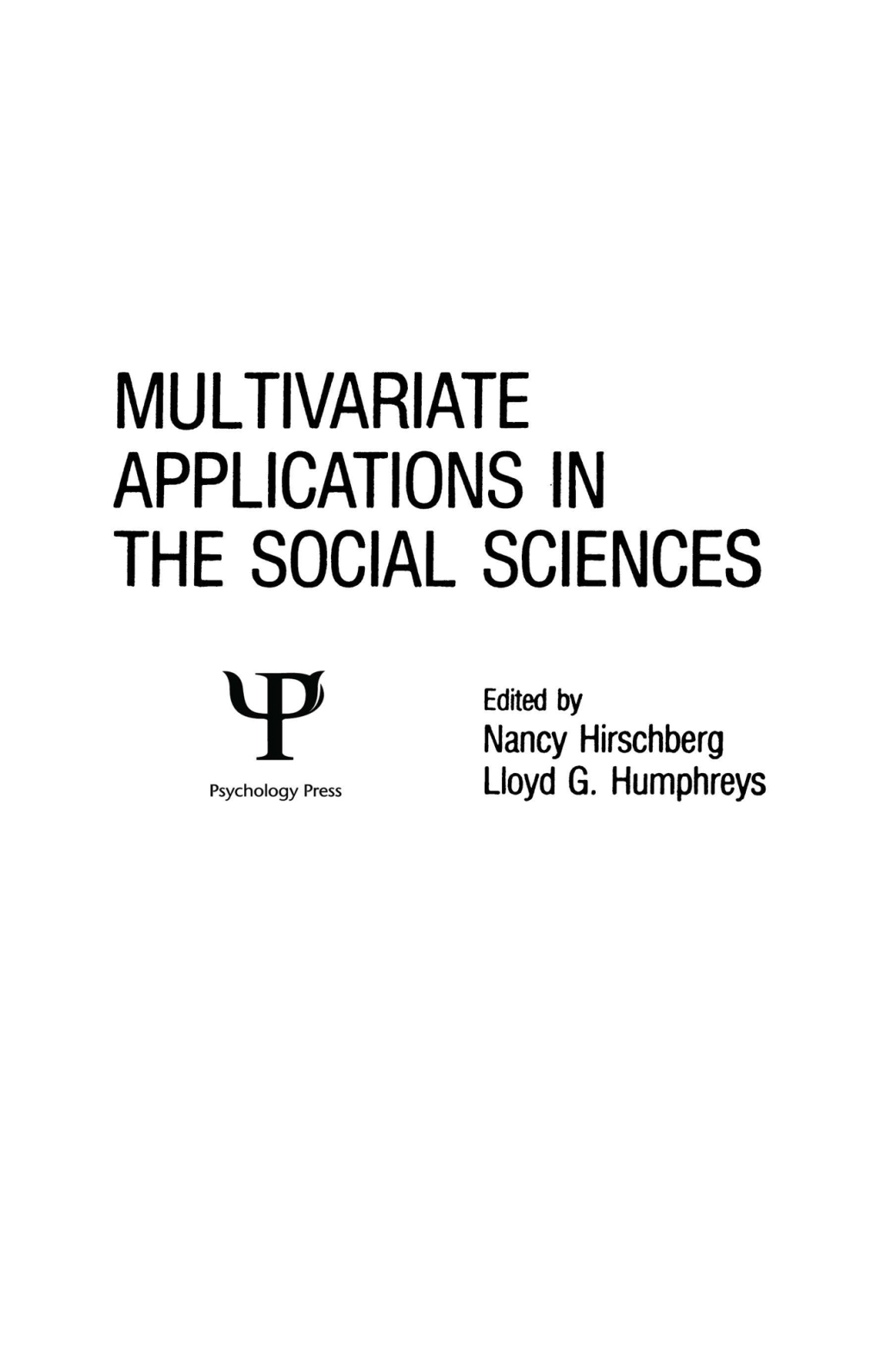 Multivariate Applications in the Social Sciences 1st Edition â€“ PDF/EPUB Version Downloadable