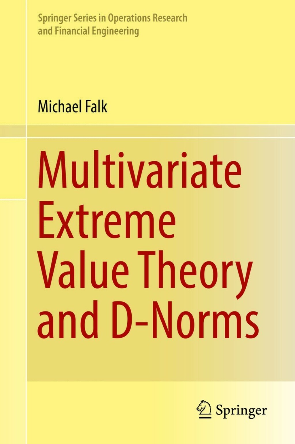 Multivariate Extreme Value Theory and D-Norms  â€“ PDF/EPUB Version Downloadable