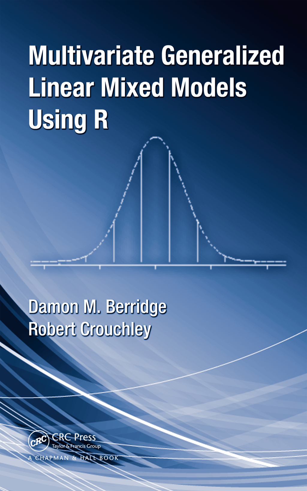 Multivariate Generalized Linear Mixed Models Using R 1st Edition â€“ PDF/EPUB Version Downloadable