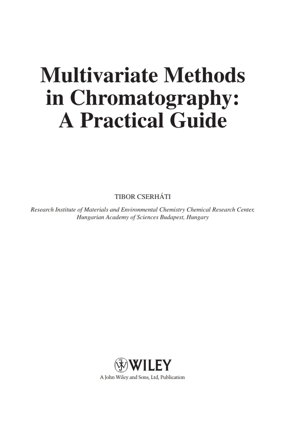 Multivariate Methods in Chromatography A Practical Guide 1st Edition â€“ PDF/EPUB Version Downloadable