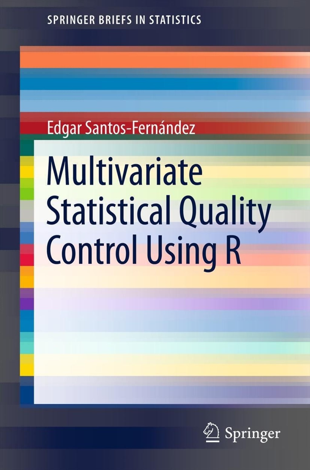Multivariate Statistical Quality Control Using R  â€“ PDF/EPUB Version Downloadable