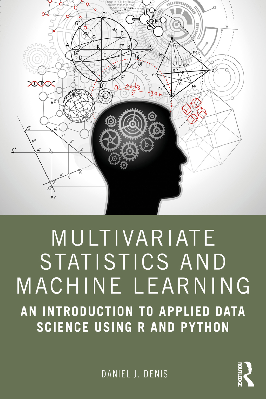 Multivariate Statistics and Machine Learning An Introduction to Applied Data Science Using R and Python 1st Edition â€“ PDF/EPUB Version Downloadable