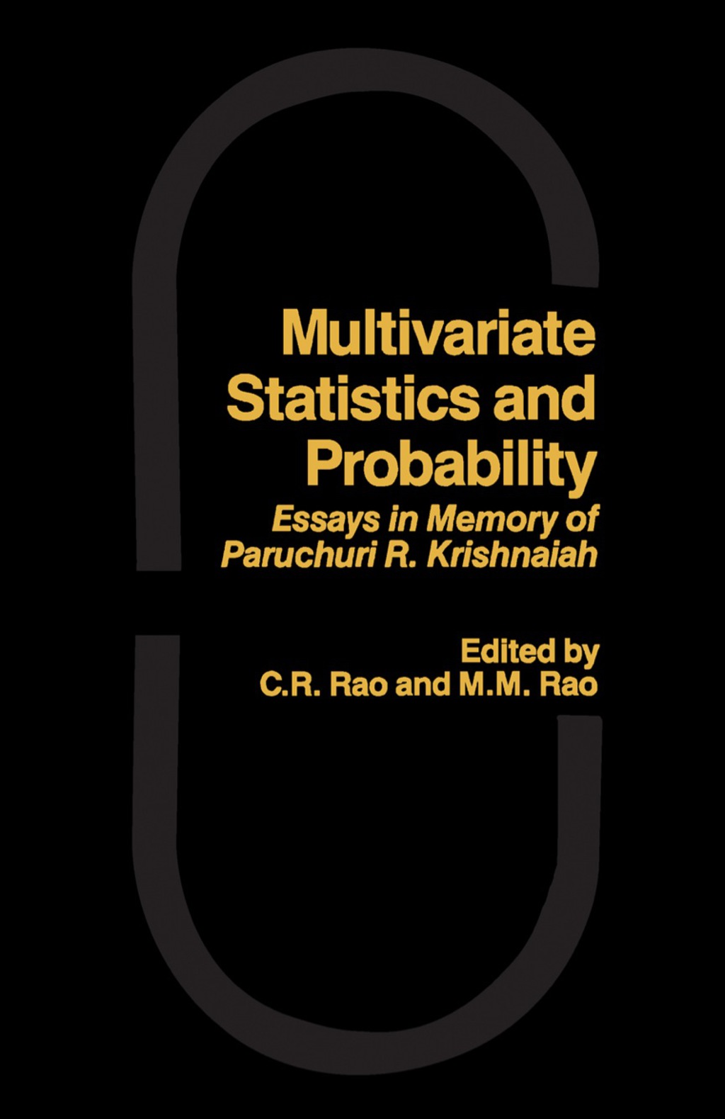 Multivariate Statistics and Probability Essays in Memory of Paruchuri R. Krishnaiah  â€“ PDF/EPUB Version Downloadable