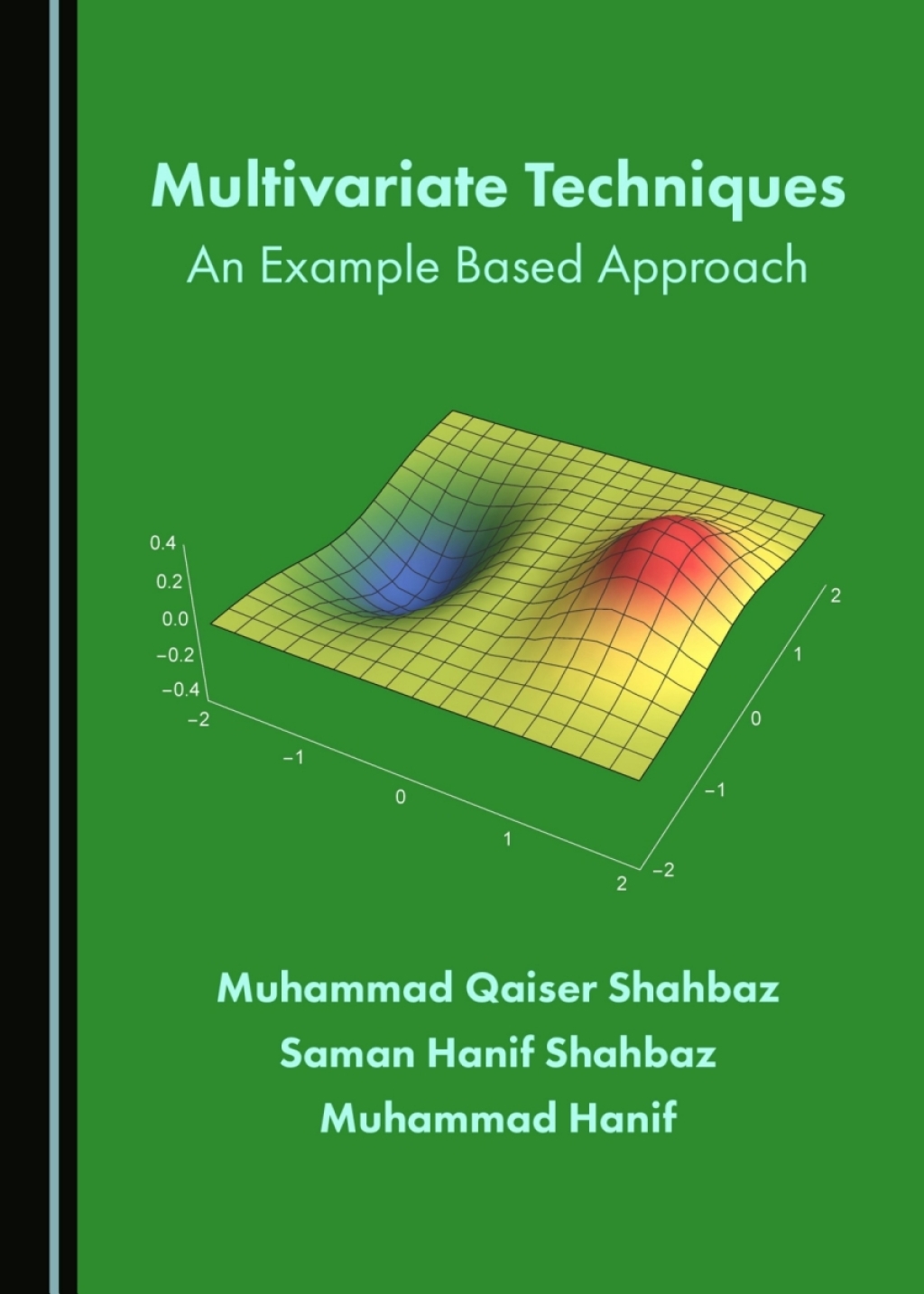 Multivariate Techniques An Example Based Approach 1st Edition â€“ PDF/EPUB Version Downloadable