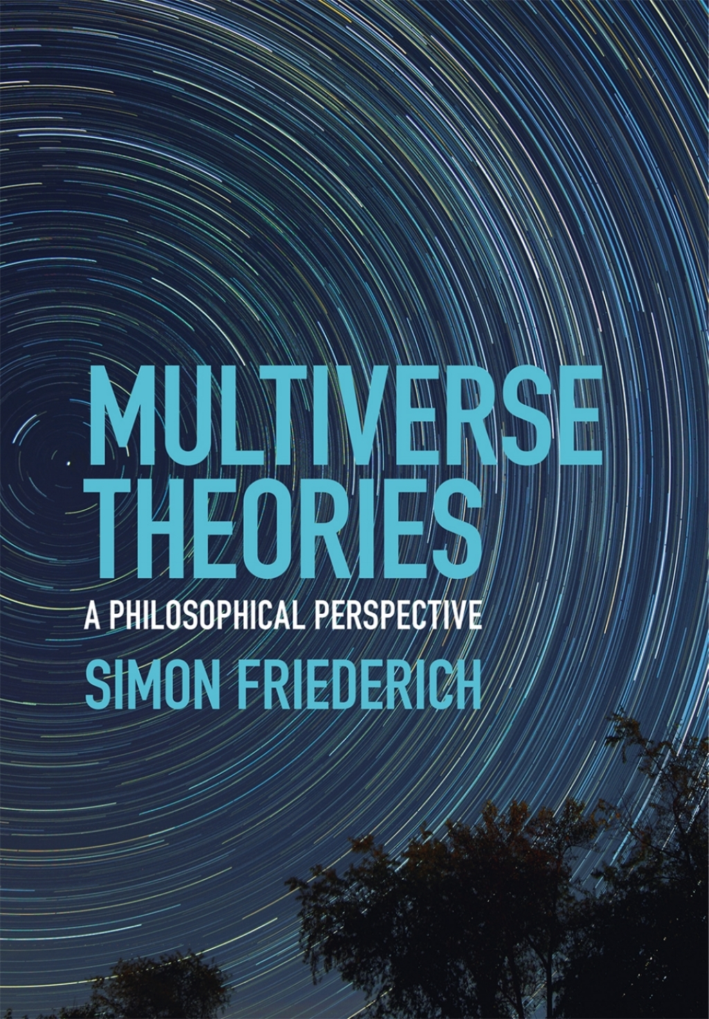 Multiverse Theories A Philosophical Perspective – PDF/EPUB Version Downloadable Multiverse Theories A Philosophical Perspective – PDF/EPUB Version Downloadable - Image 1