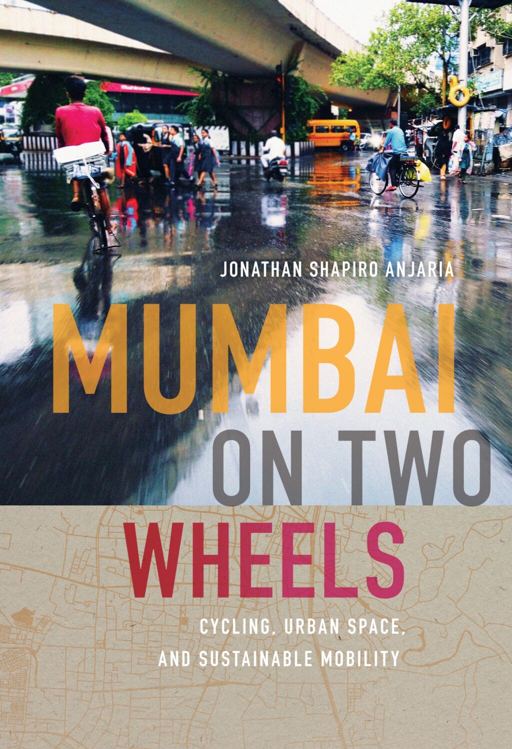 Mumbai on Two Wheels Cycling, Urban Space, and Sustainable Mobility - (PDF/EPUB Version)