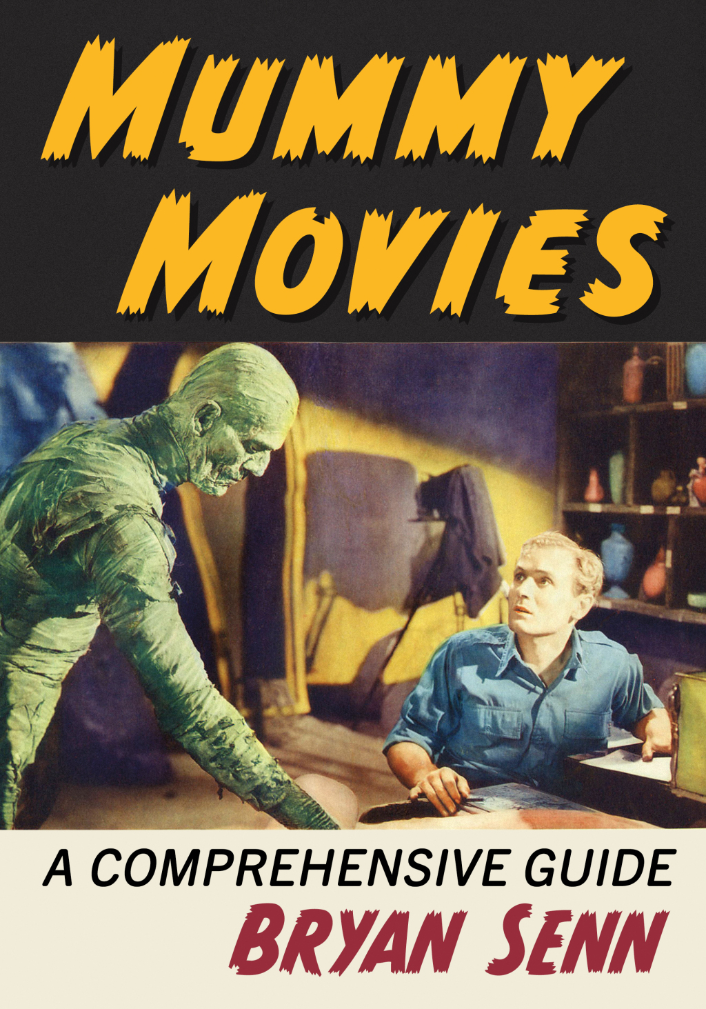 Mummy Movies A Comprehensive Guide  â€“ PDF/EPUB Version Downloadable