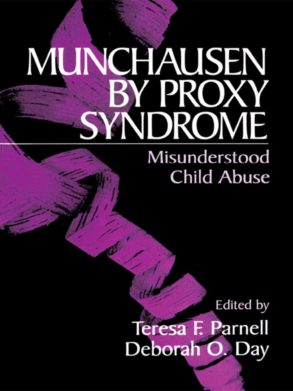 Munchausen by Proxy Syndrome Misunderstood Child Abuse 1st Edition â€“ PDF/EPUB Version Downloadable