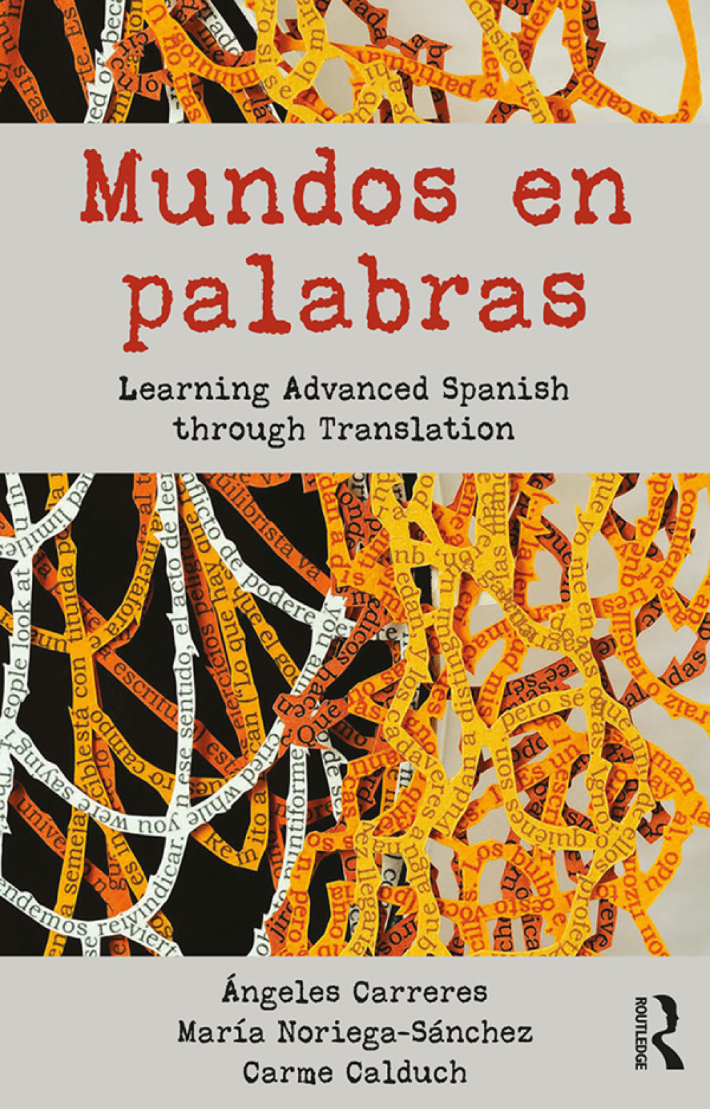Mundos en palabras Learning Advanced Spanish through Translation 1st Edition â€“ PDF/EPUB Version Downloadable