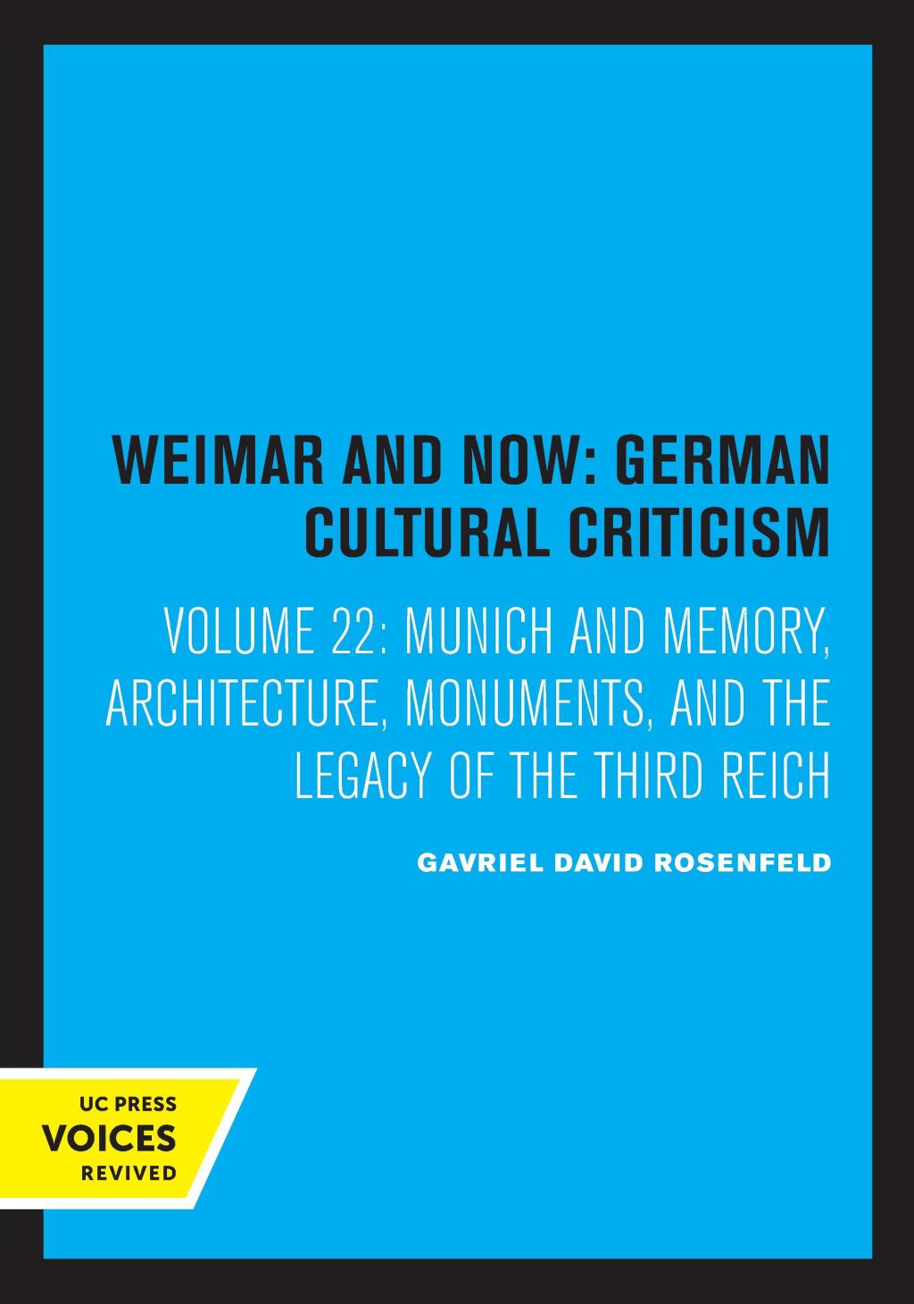 Munich and Memory Architecture, Monuments, and the Legacy of the Third Reich 1st Edition â€“ PDF/EPUB Version Downloadable