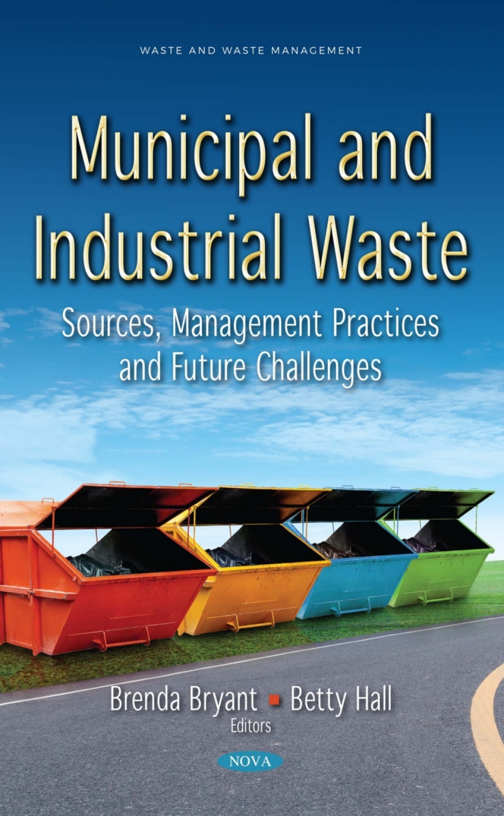 Municipal and Industrial Waste: Sources, Management Practices and Future Challenges  â€“ PDF/EPUB Version Downloadable