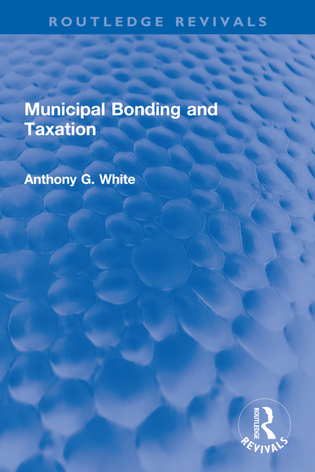 Municipal Bonding and Taxation 1st Edition â€“ PDF/EPUB Version Downloadable