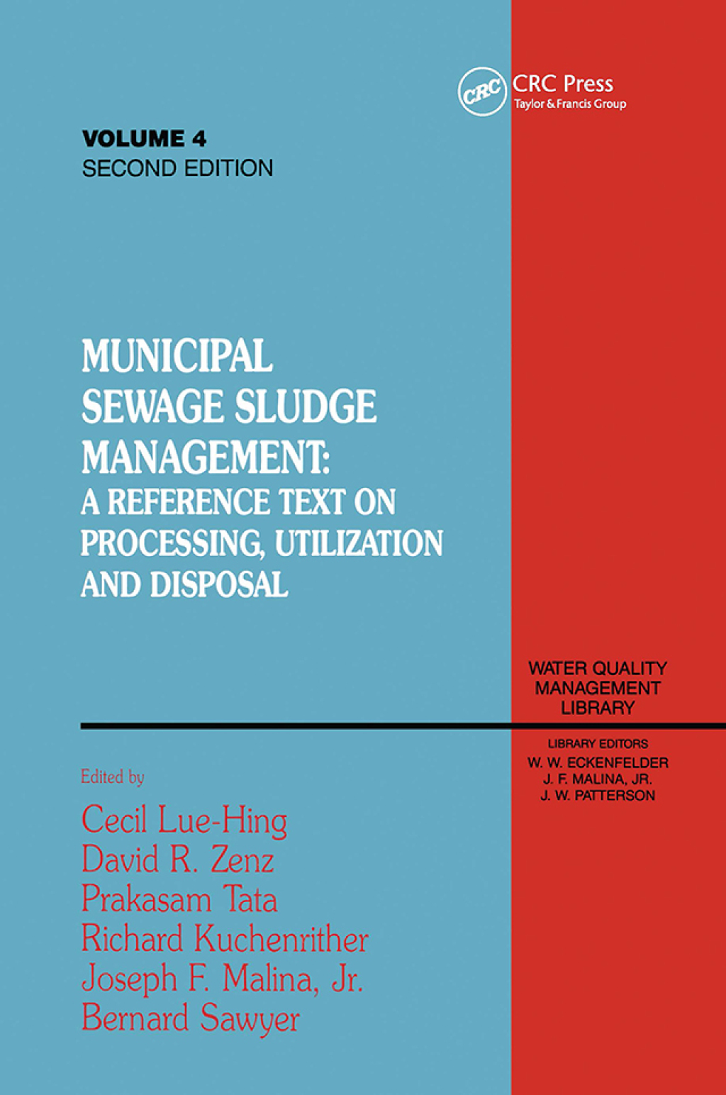 Municipal Sewage Sludge Management A Reference Text on Processing, Utilization and Disposal, Second Edition, Volume IV 1st Edition â€“ PDF/EPUB Version Downloadable